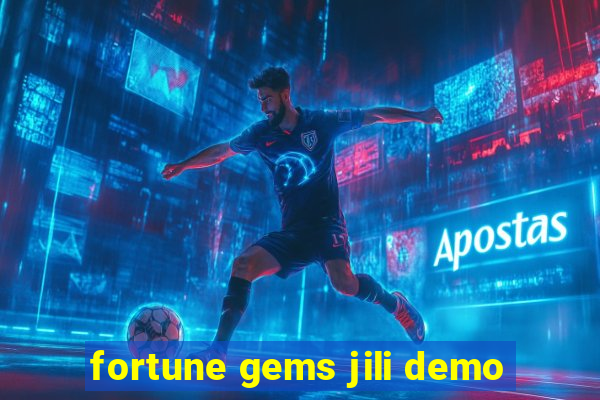 fortune gems jili demo